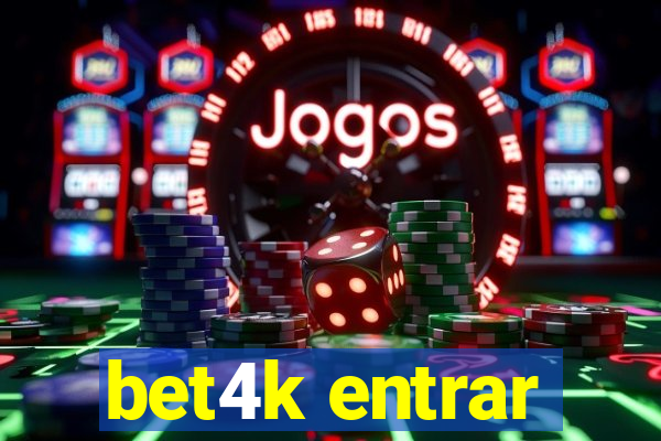 bet4k entrar